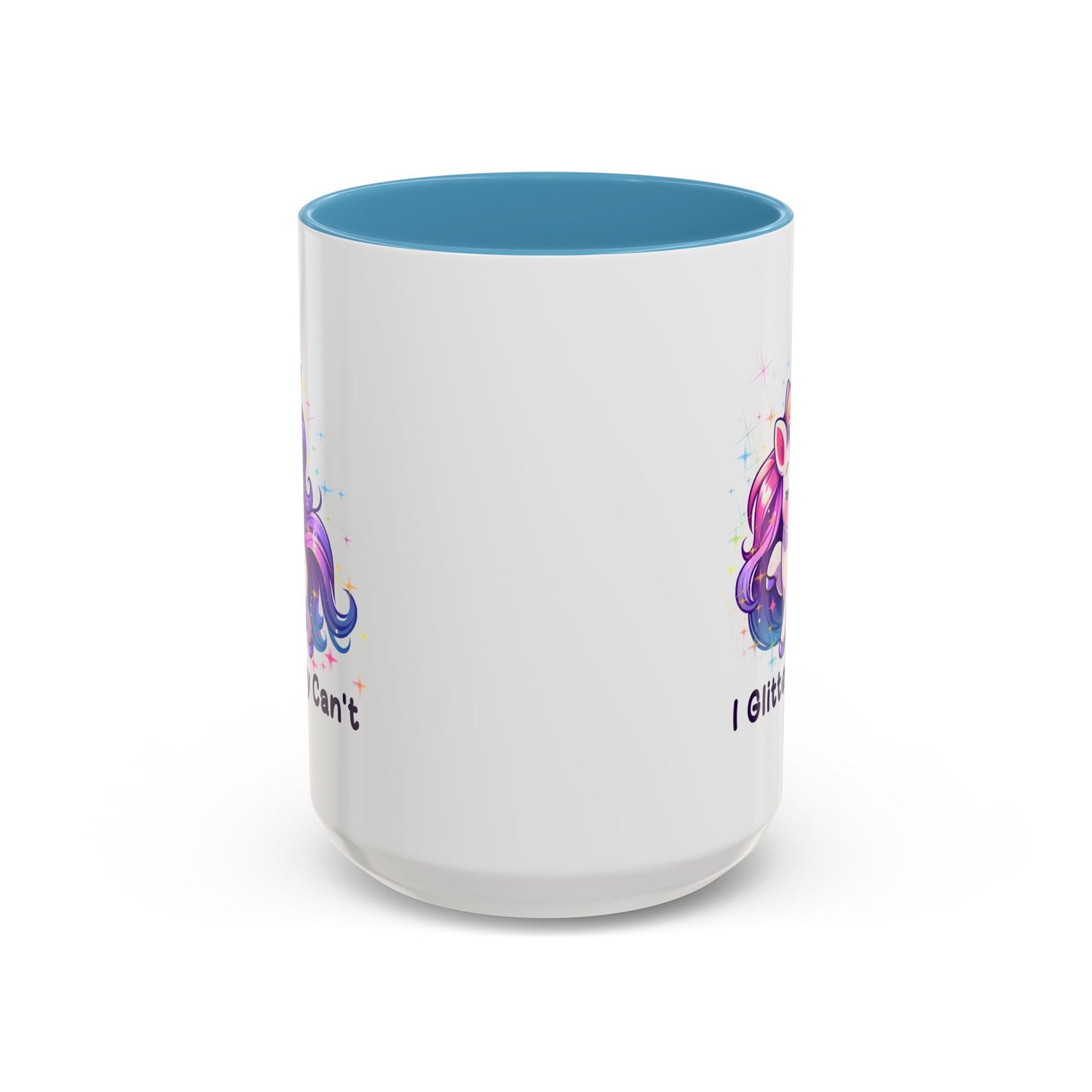 Humor Mug - I Glitterally Can't