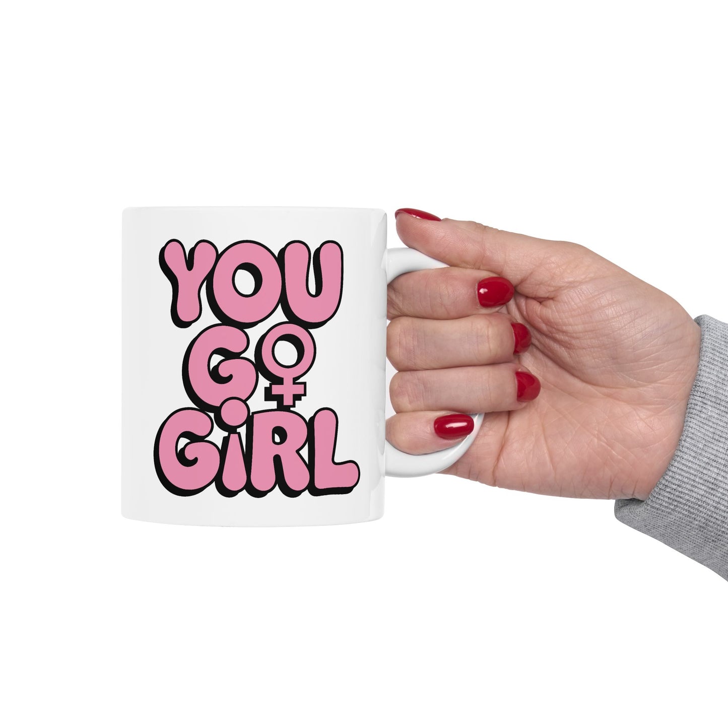 Motivation Mug - You Go Girl Pink