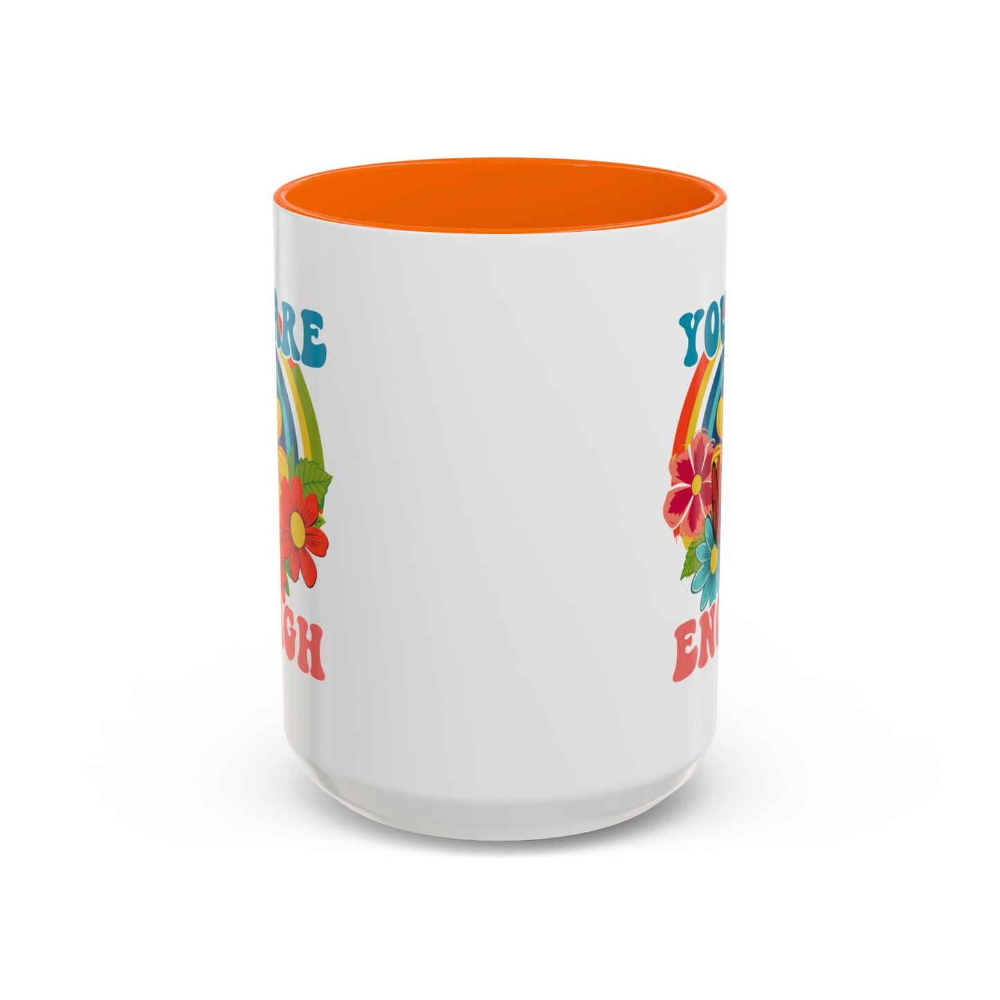 Motivation Mug - You Are Enough