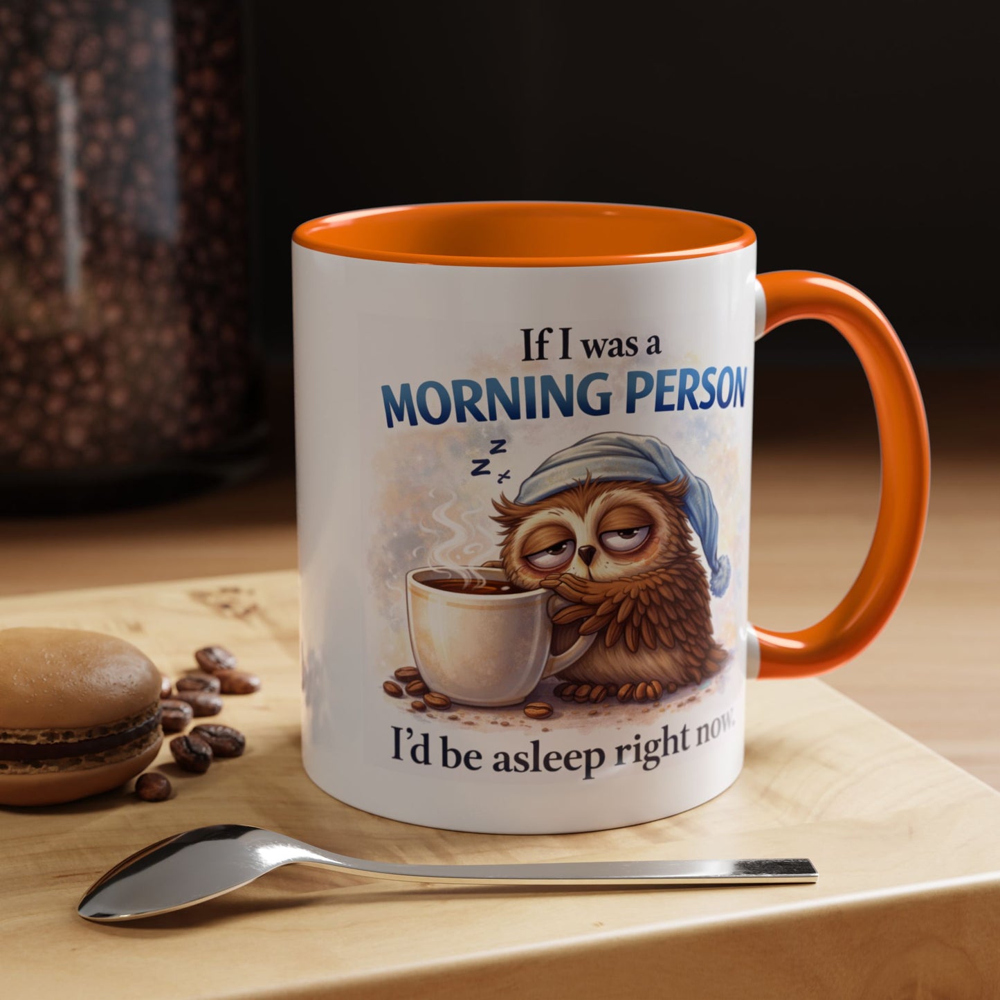 Humor Mug - If I Was A Morning Person