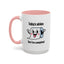 Humor Mug - Today's Advice