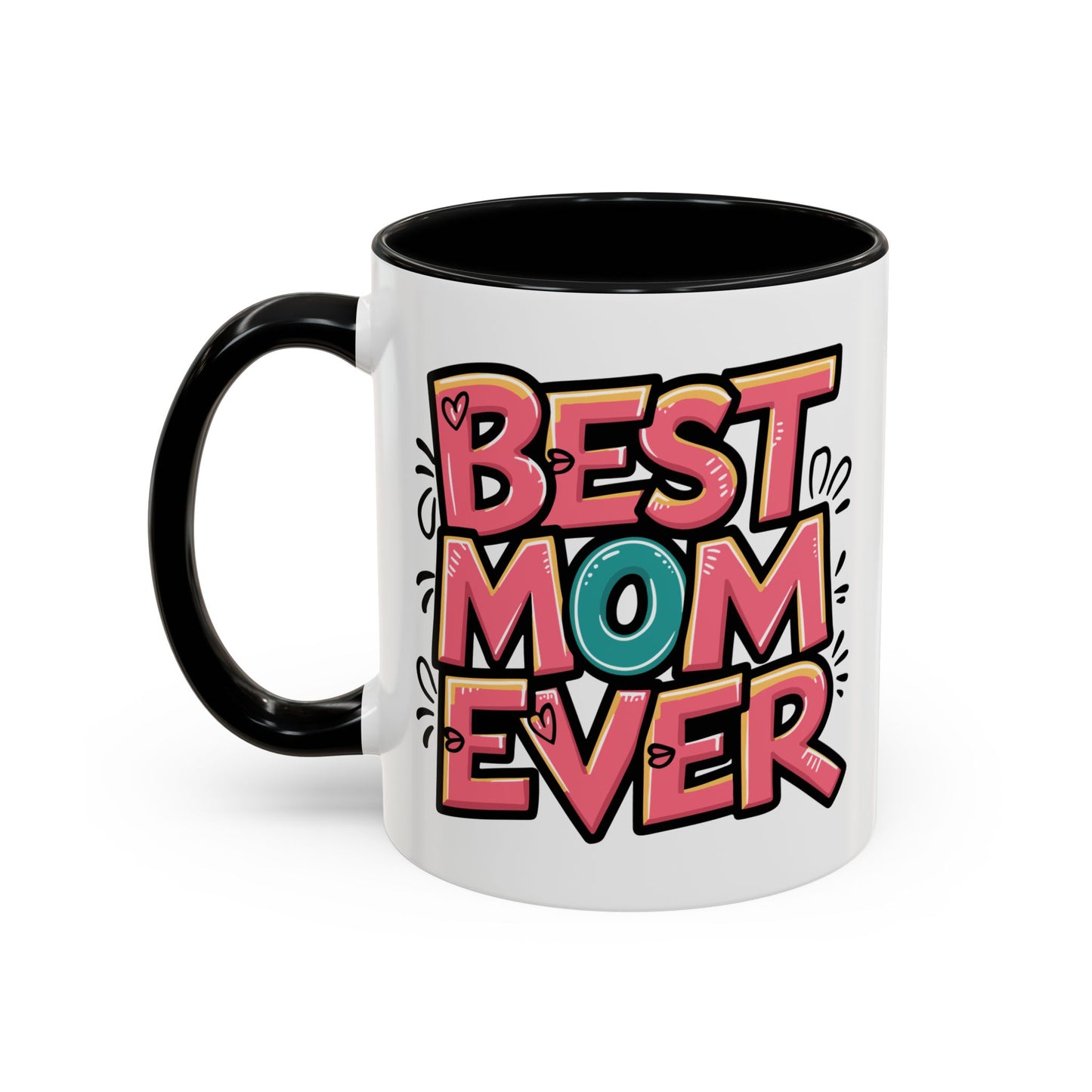 Mother's Day Mug - Best Mom Ever Graffiti