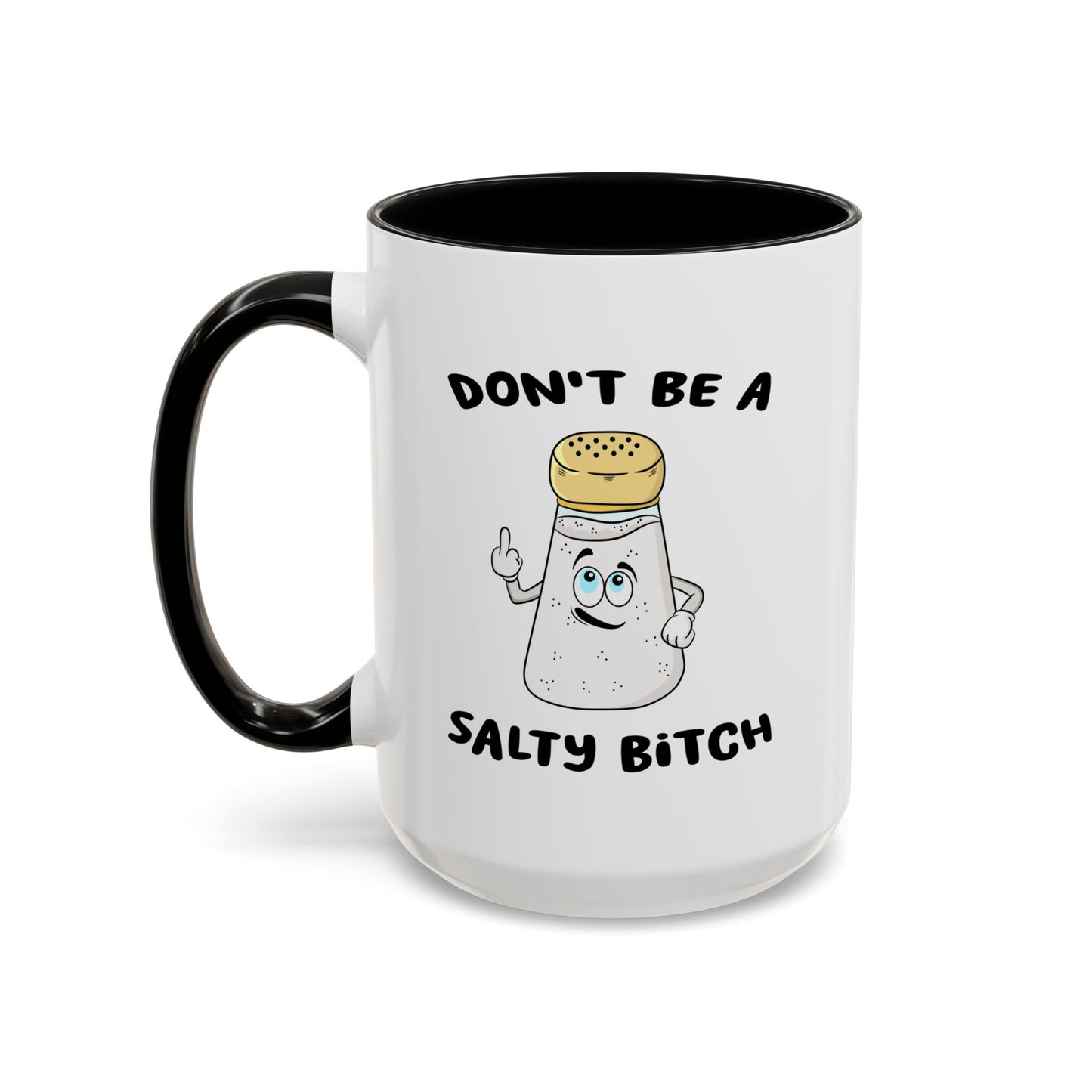 Adult Mug - Don't Be A Salty Bitch