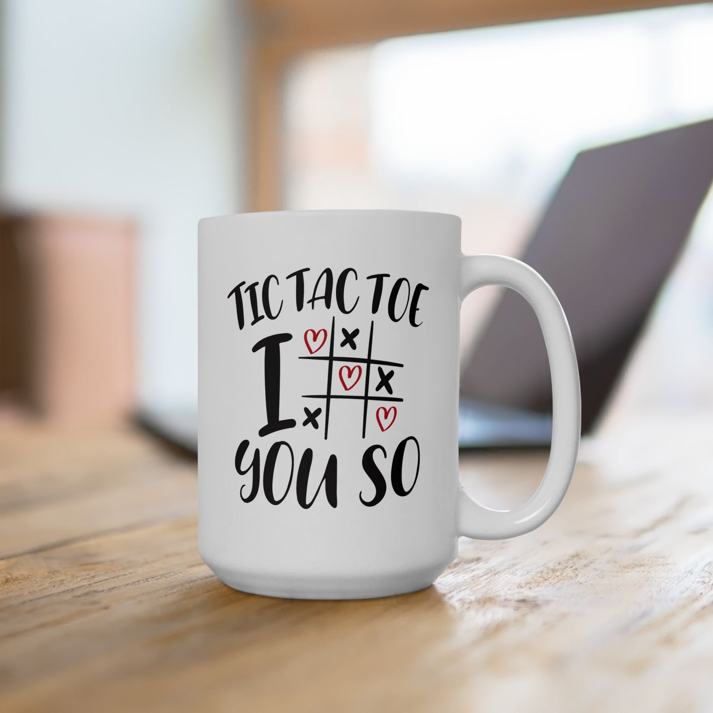 Anniversary Mug - Tic Tac Toe I Love You So