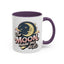 Humor Mug - The Moon Made Me Do It