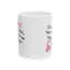 Adult Mug - If Anyone Asks