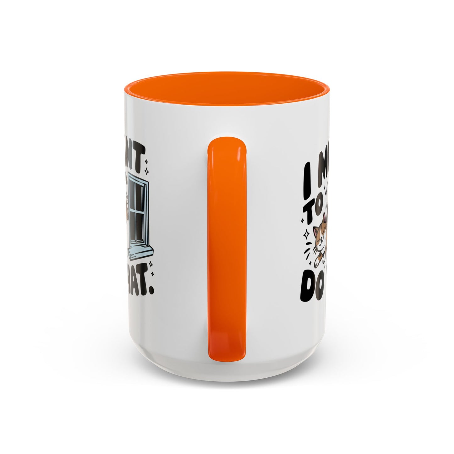 Animal Mug - I Meant To Do That