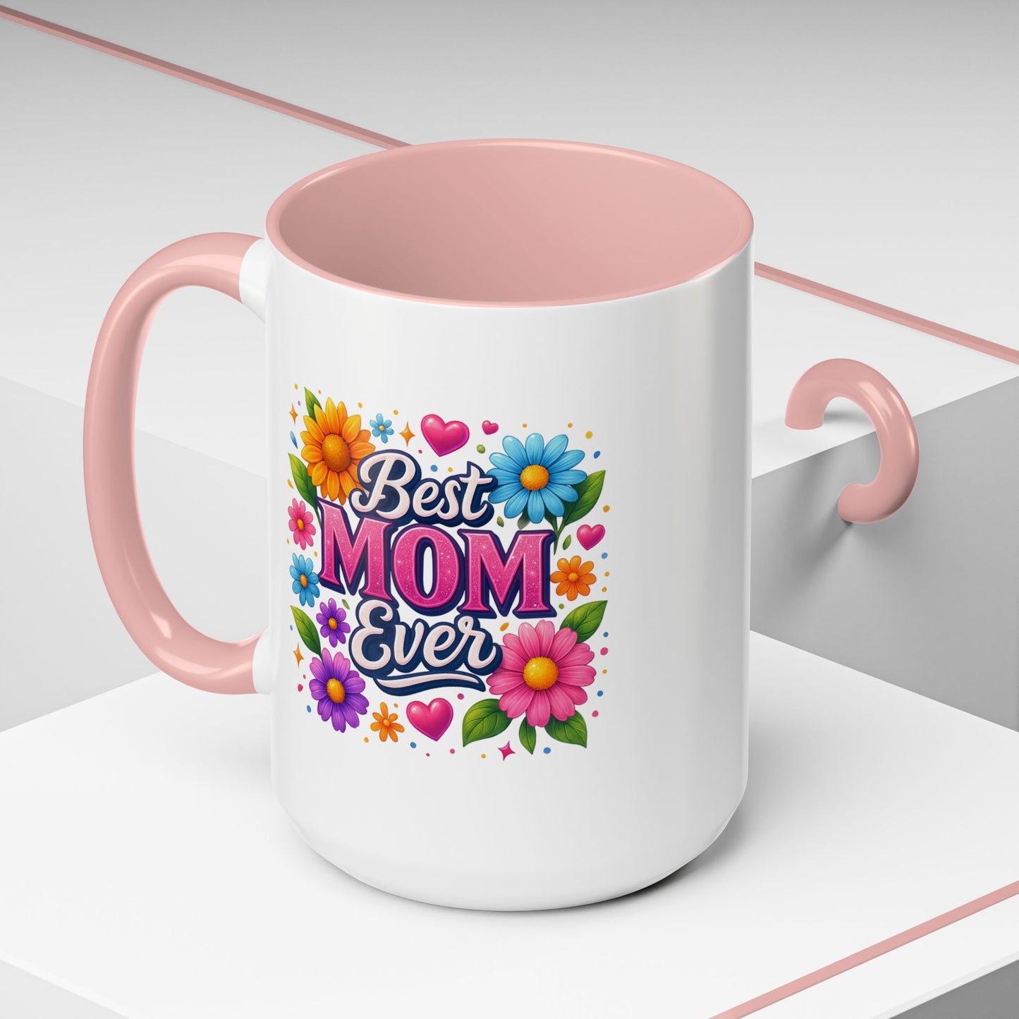 Mother's Day Mug - Best Mom Ever Flowers