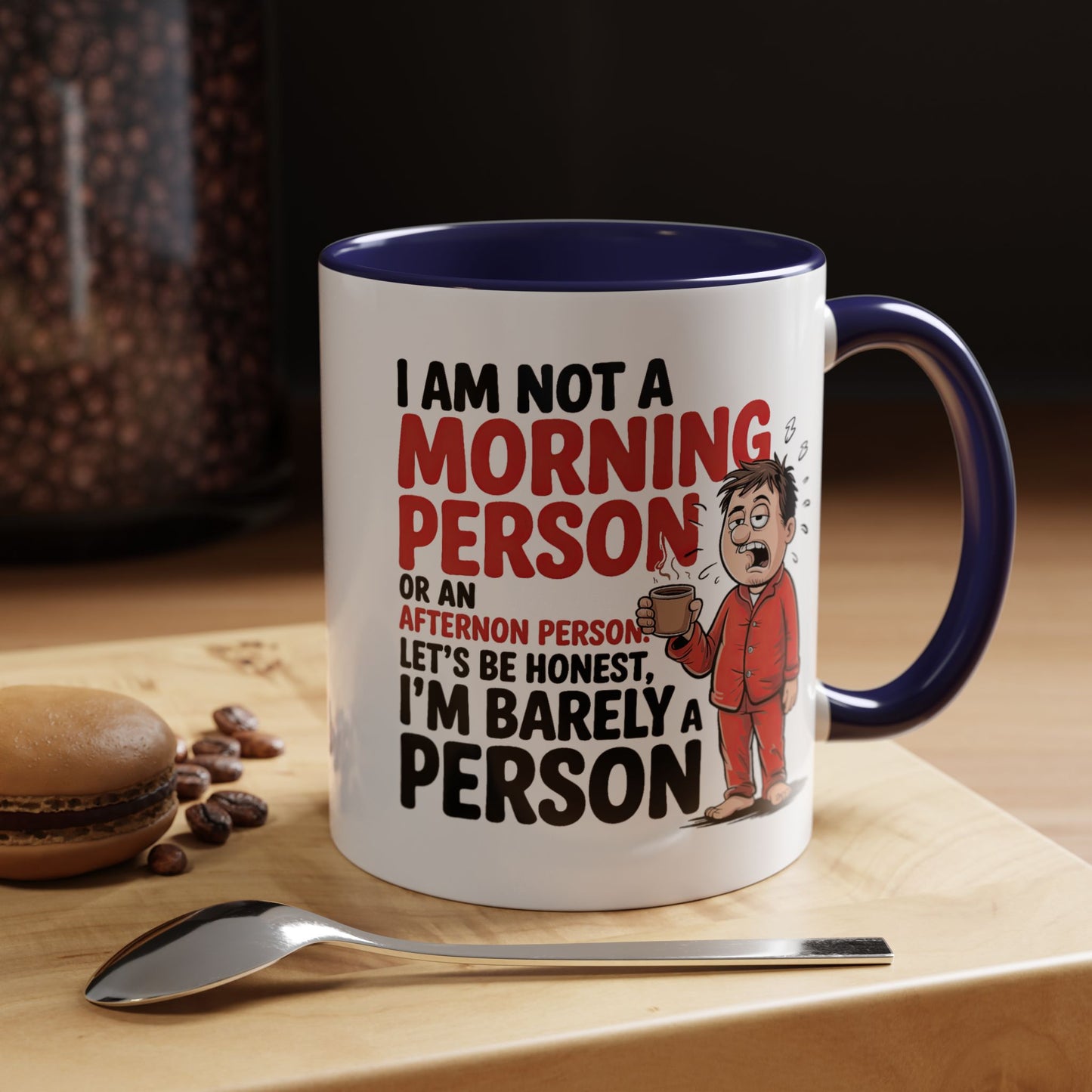 Adult Mug - I'm Not a Morning Person