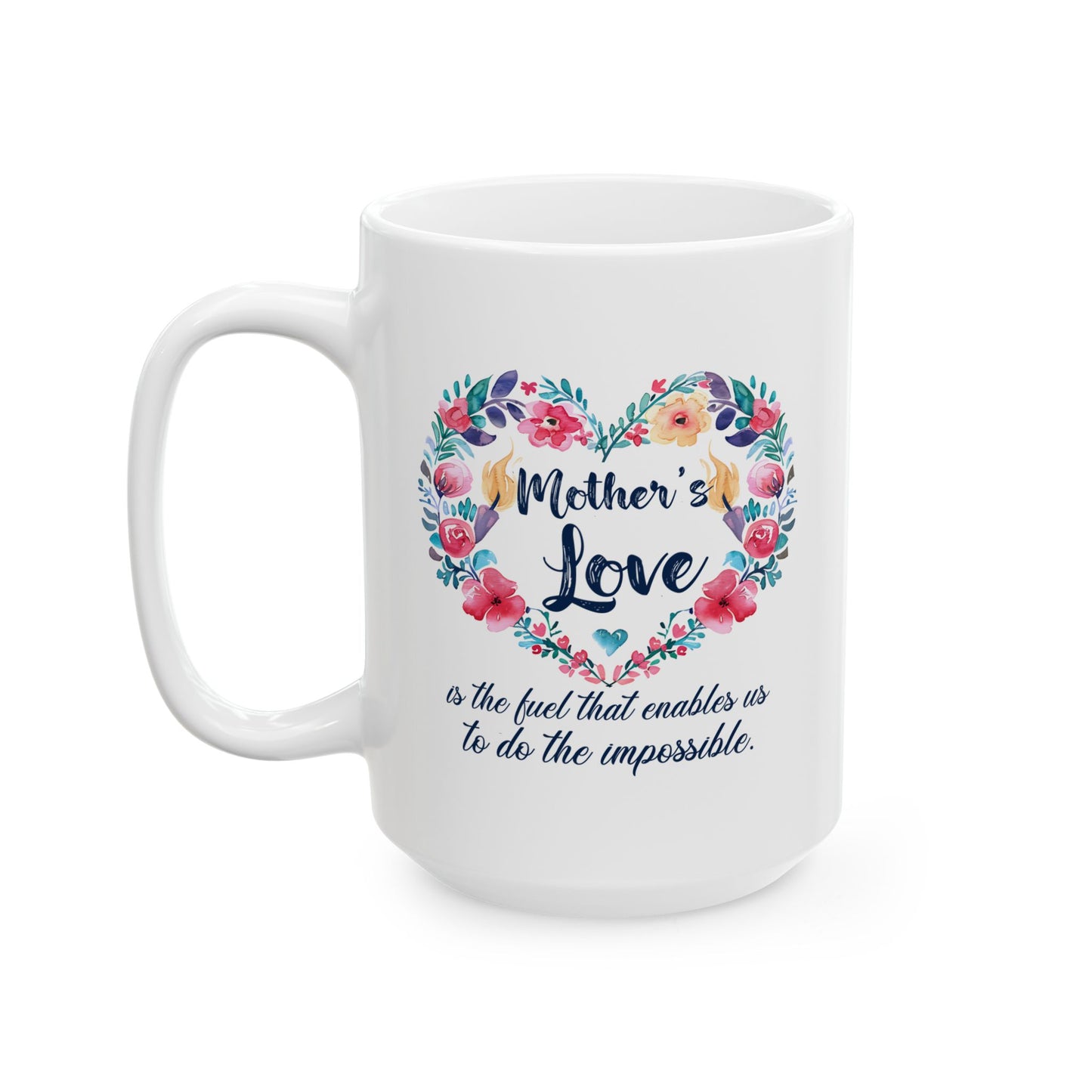 Mother's Day Mug - Mother's Love