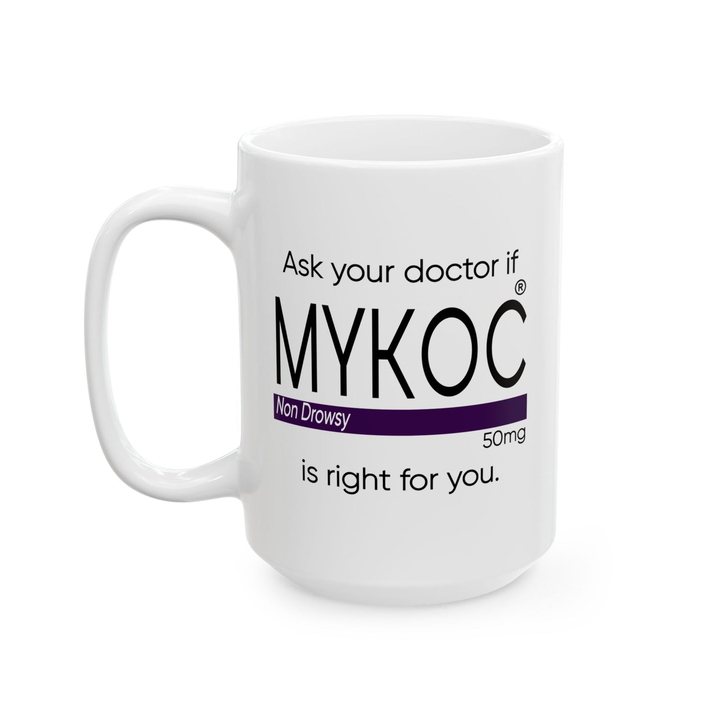 Adult Mug - Ask Your Doctor