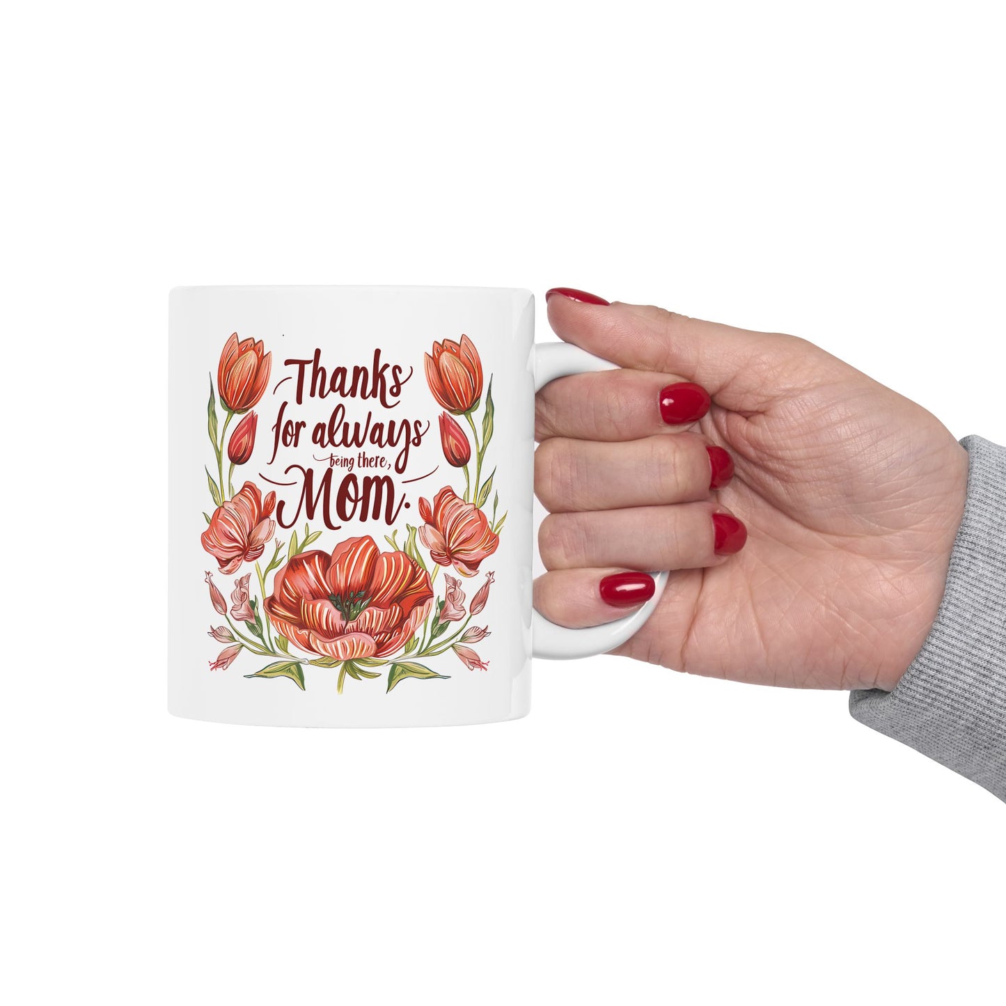 Mother's Day Mug - Thanks For Always