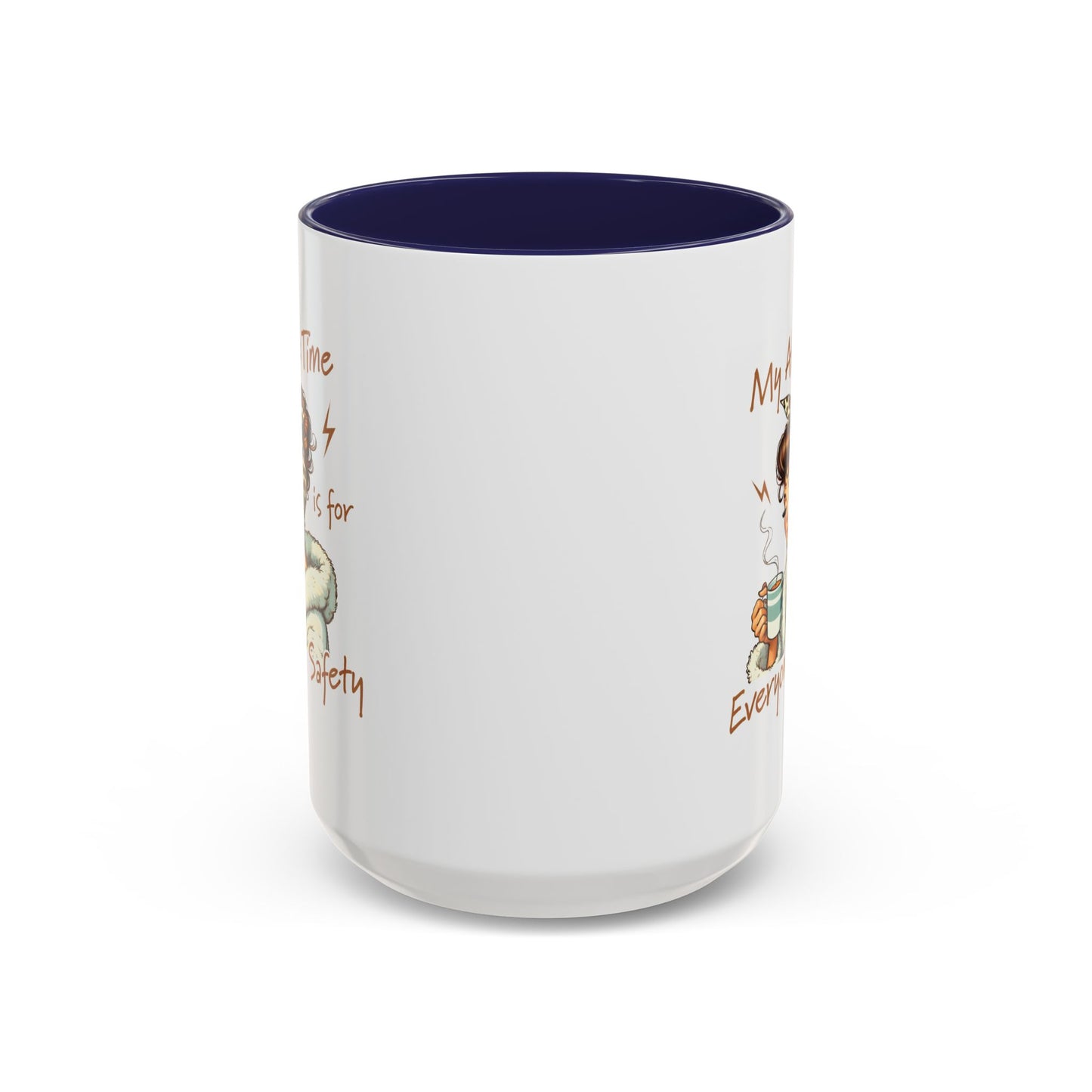 Humor Mug - My Alone Time