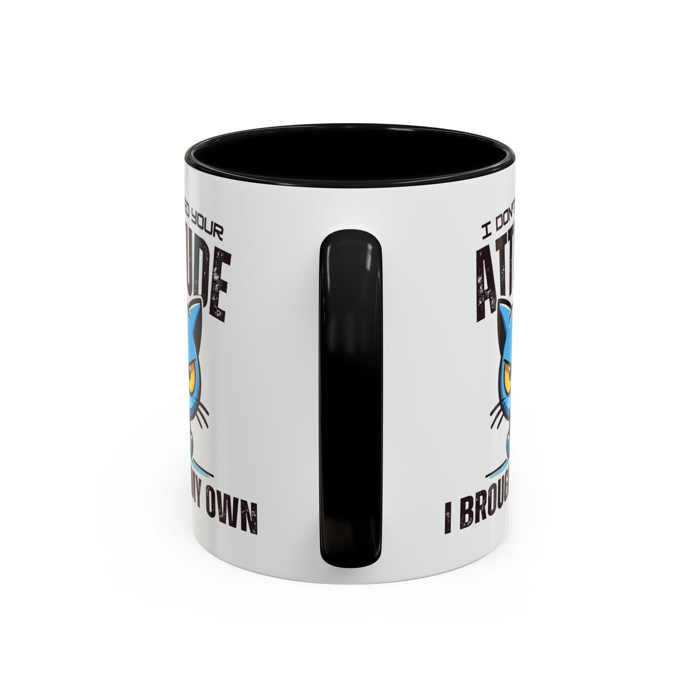 Animal Mug - I Don't Need Your Attitude
