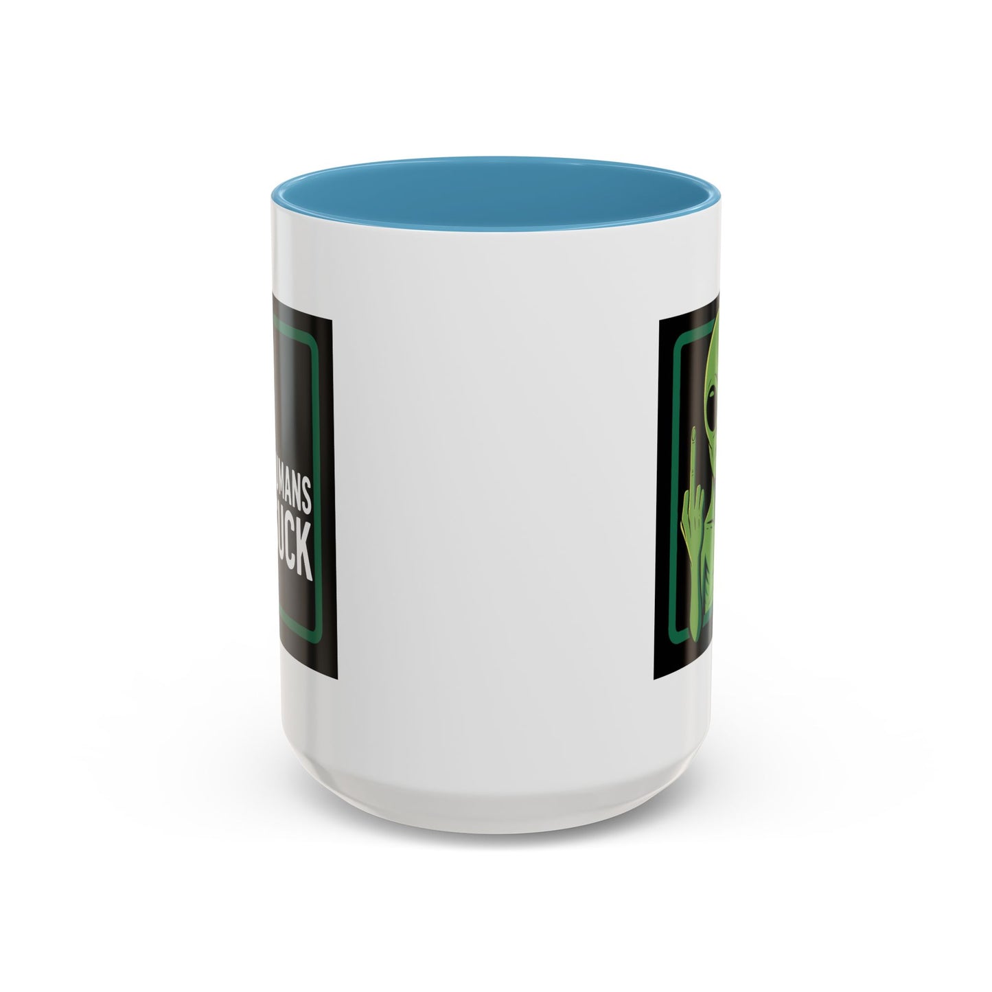Alien Mug - Humans Suck