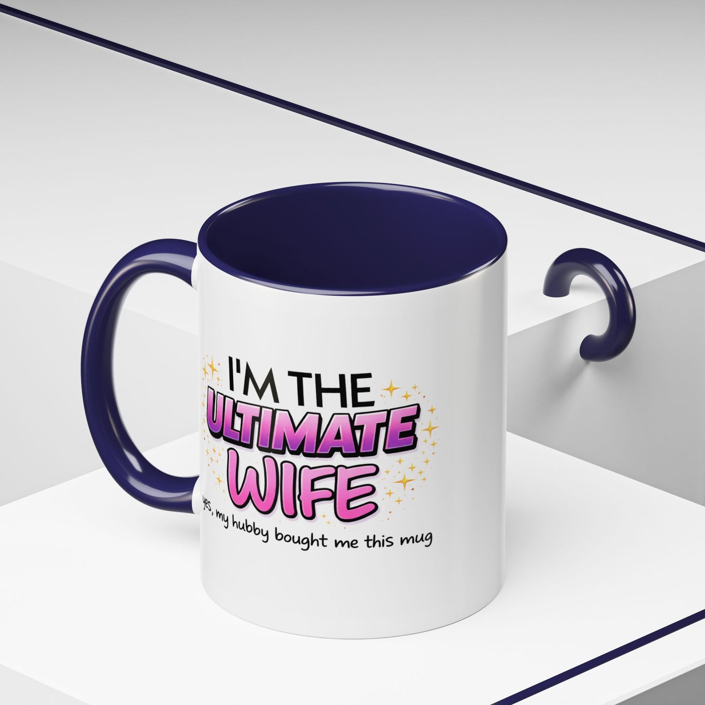Anniversary Mug - I'm The Ultimate Wife