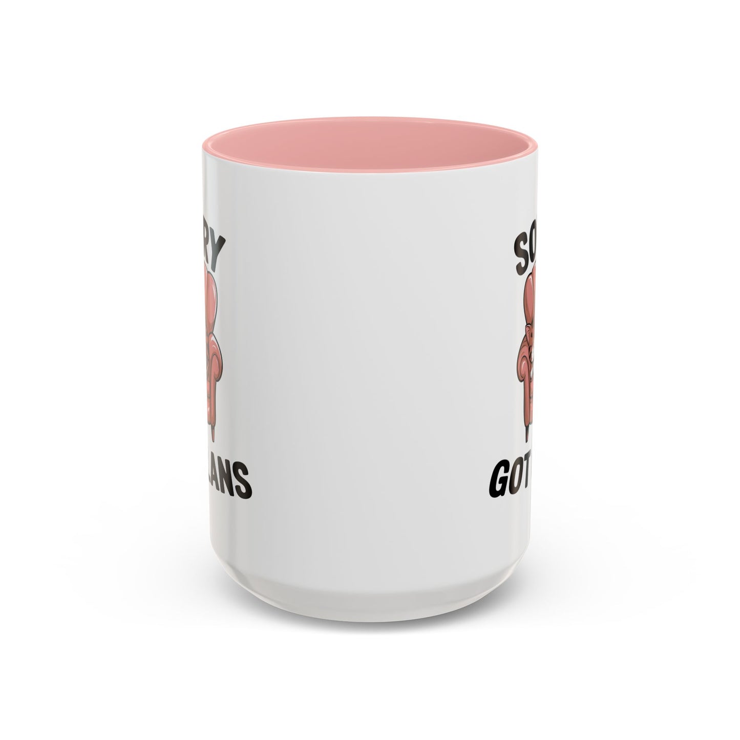 Animal Mug - Sorry Got Plans