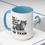 Animal Mug - Did I Scratch Anyone Today?