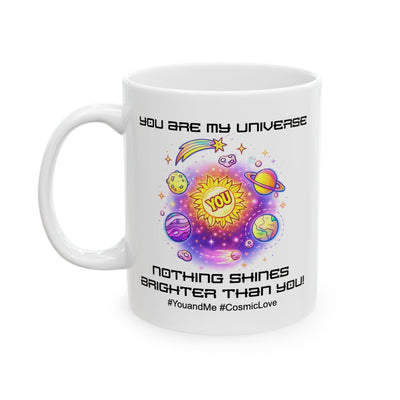 Anniversary Mug - You Are My Universe