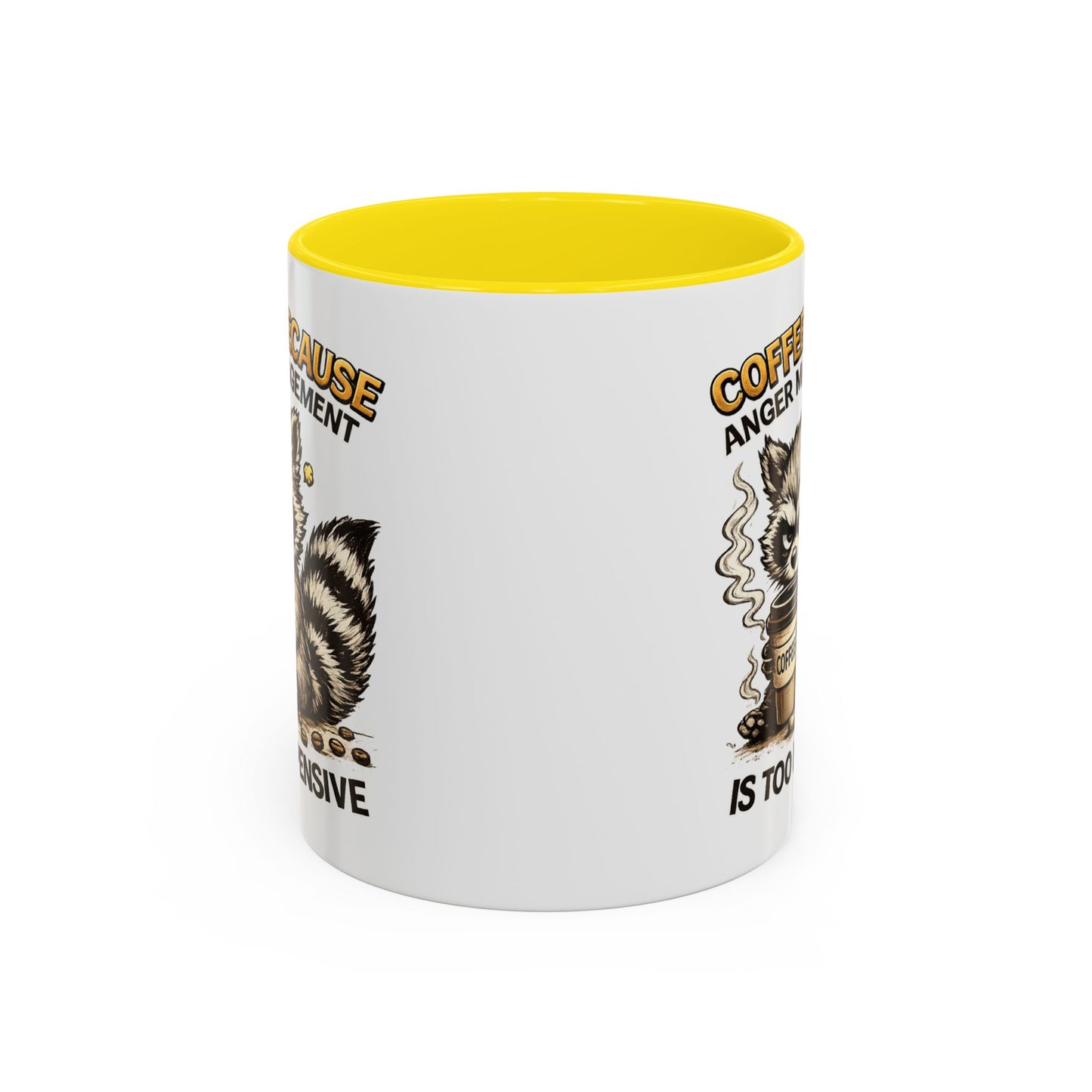 Humor Mug -  Coffee Because Anger