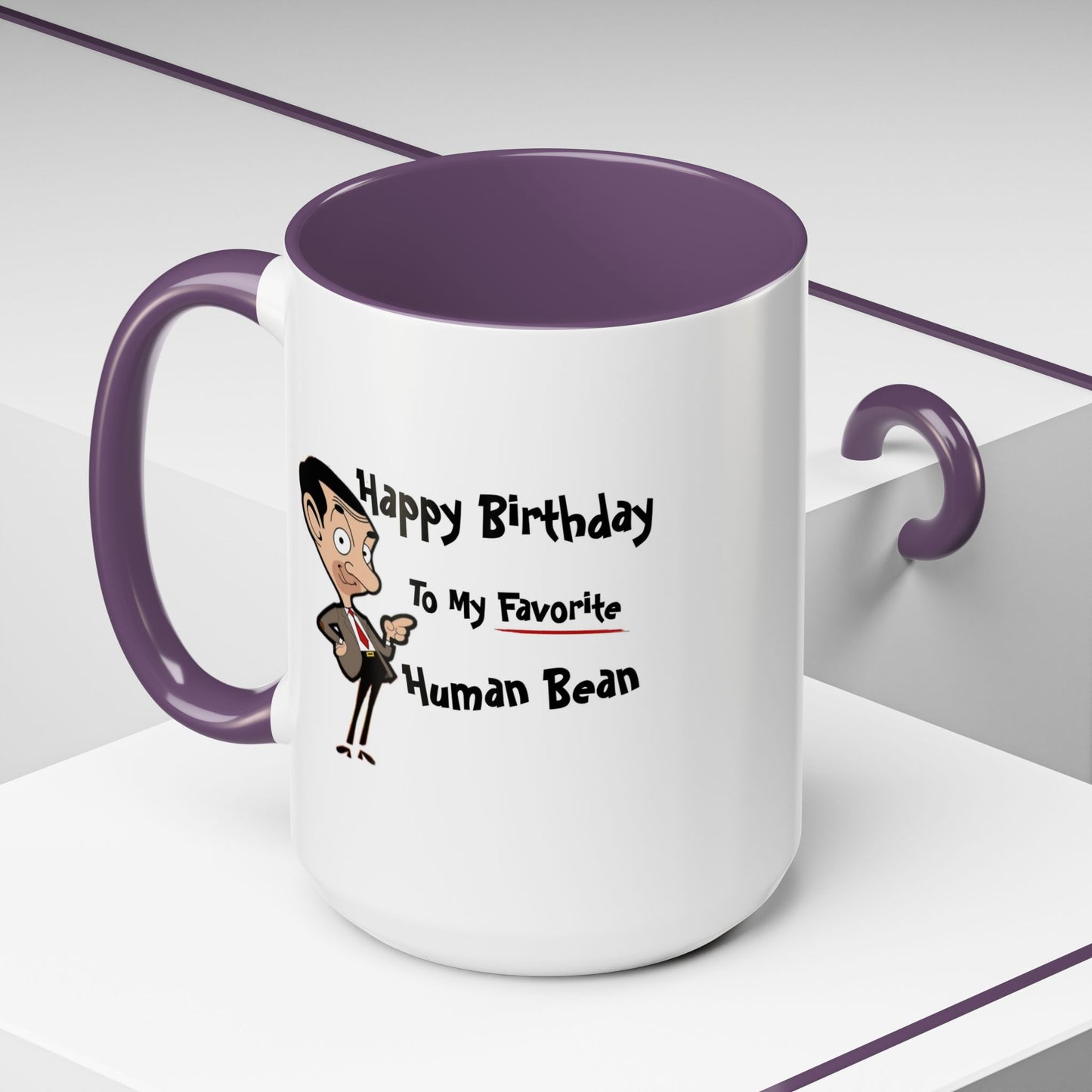 Birthday Mug - My Favorite Human Bean