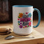 Mother's Day Mug - Best Mom Ever Flowers