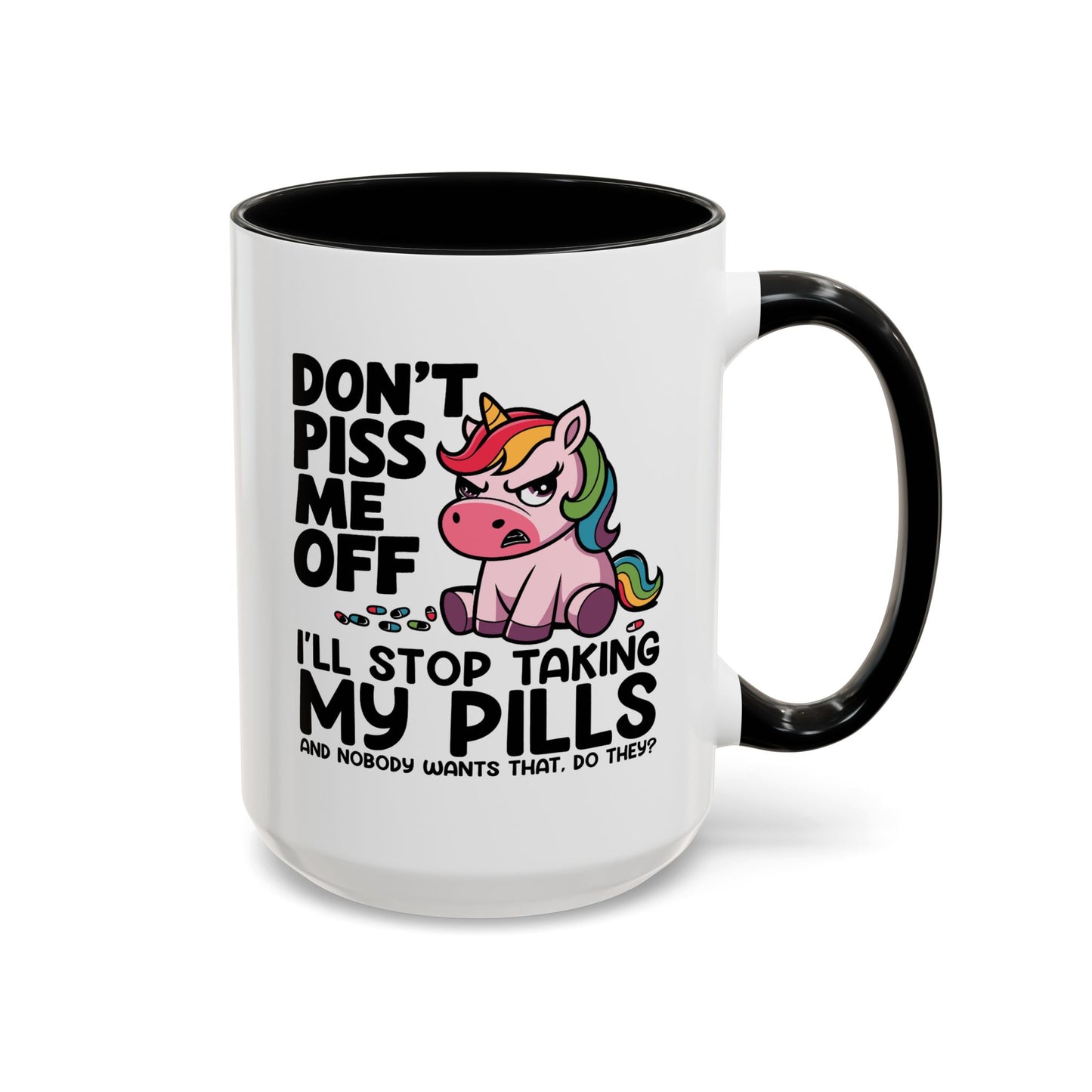 Adult Mug - Don't Piss Me Off