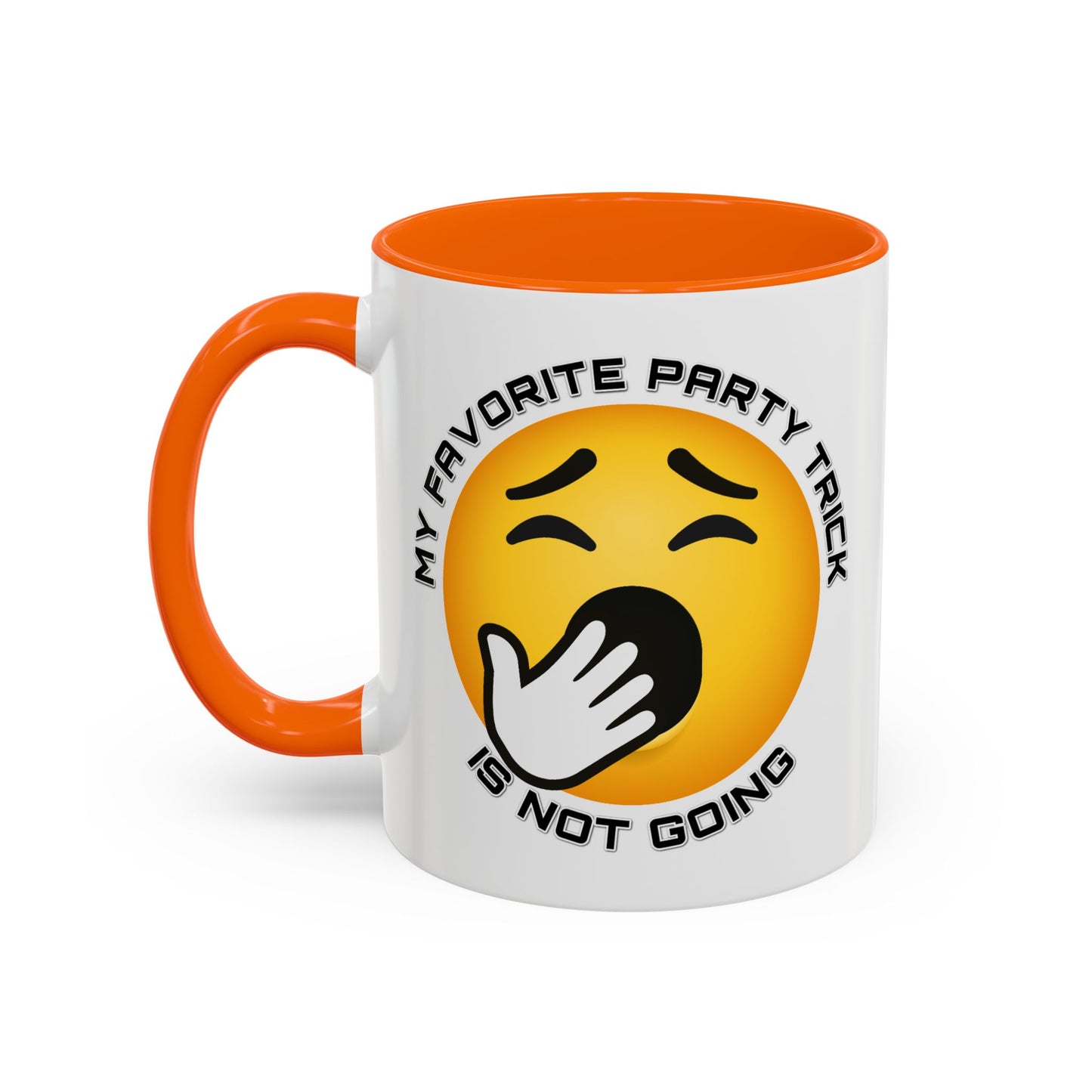 Humor Mug - My Favorite Party Trick is Not Going