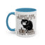 Humor Mug - I Don't Care What Day it is