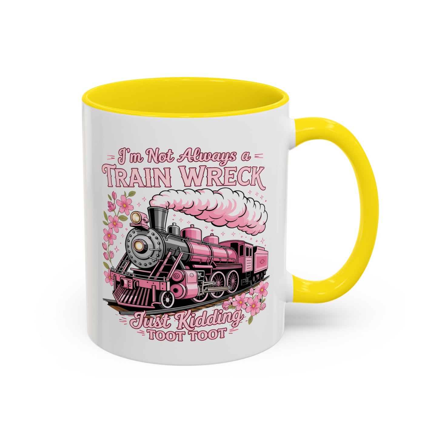 Humor Mug - I'm Not Always