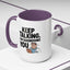 Humor Mug - Keep Talking I'm Diagnosing You