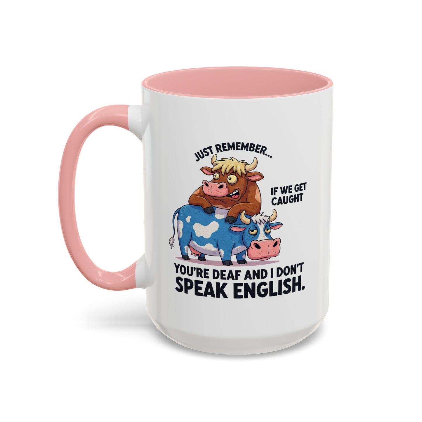 Office Mug - Just Remember