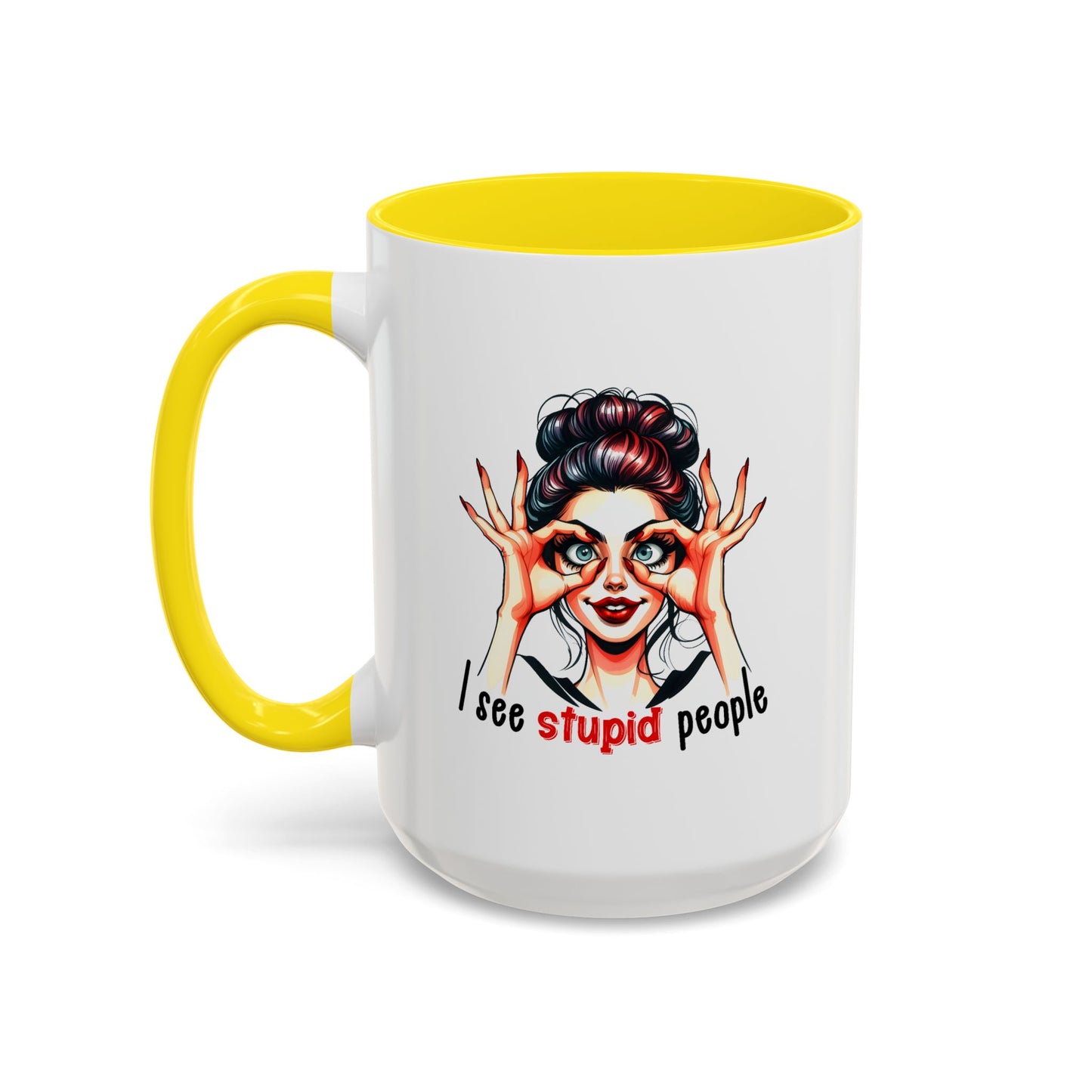 Adult Mug - I See Stupid People