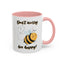 Wellness Mug - Don't Worry Bee Happy