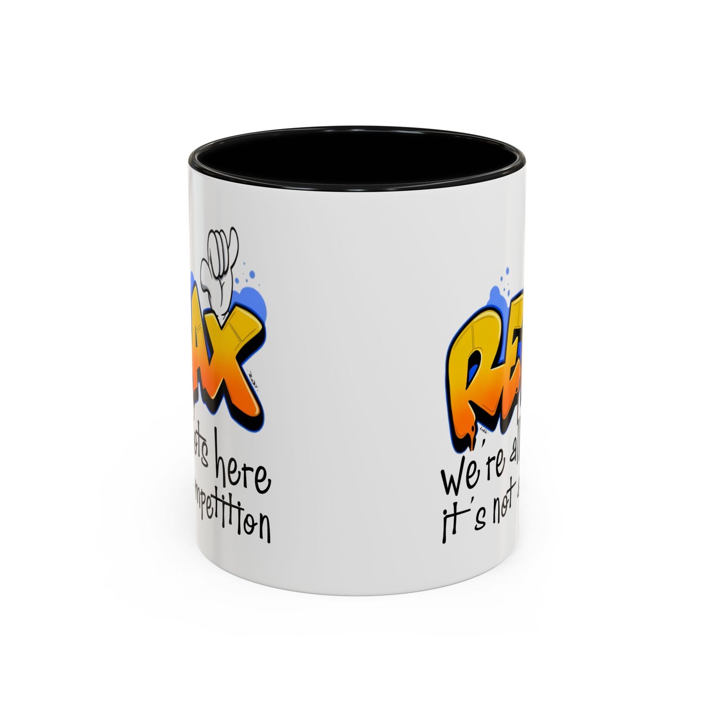 Humor Mug - Relax We're All Idiots Here