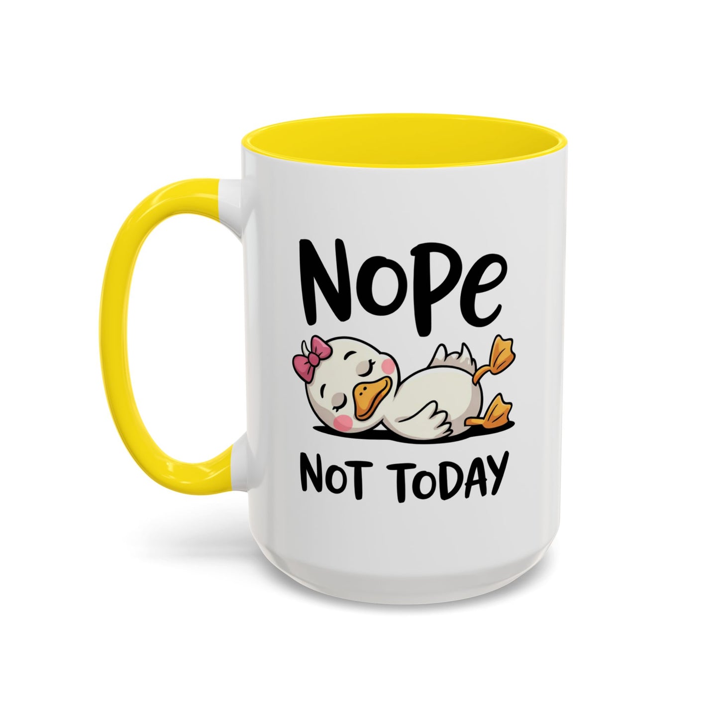 Humor Mug - Nope Not Today