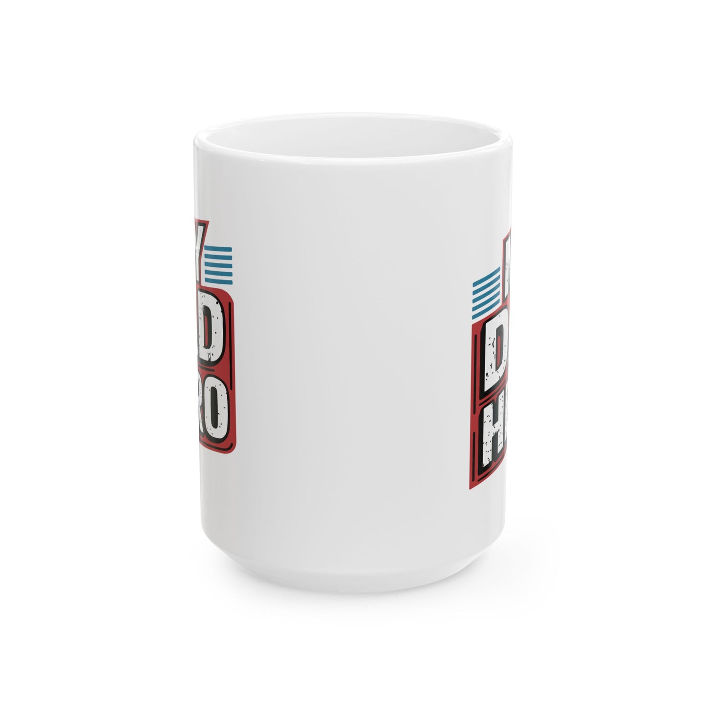 Father's Day Mug - My Dad Hero
