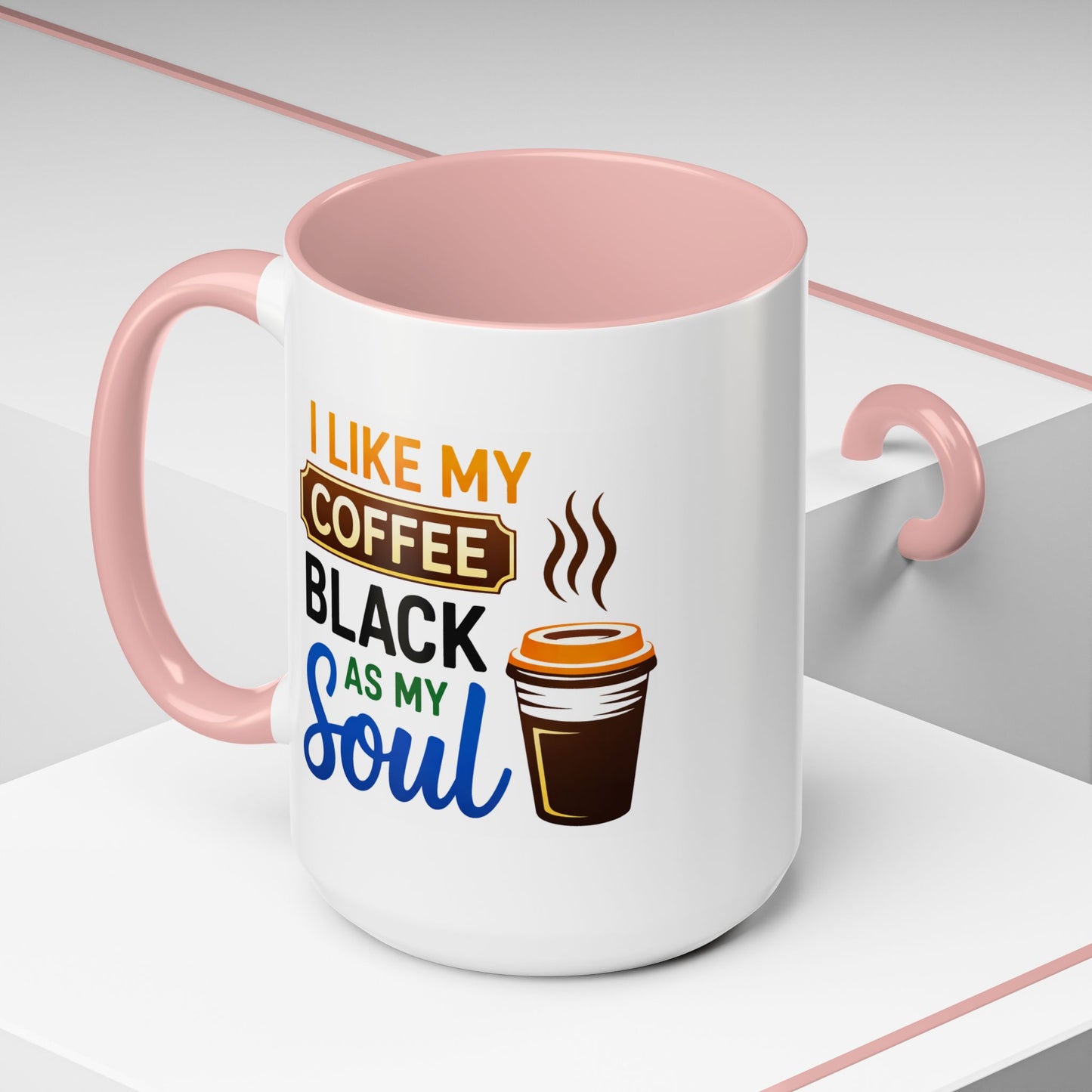 Humor Mug - I Like My Coffee