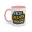 Humor Mug - Fresh Sarcasm Served Daily