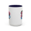 Humor Mug - I'm Not Weird I Am Limited Edition