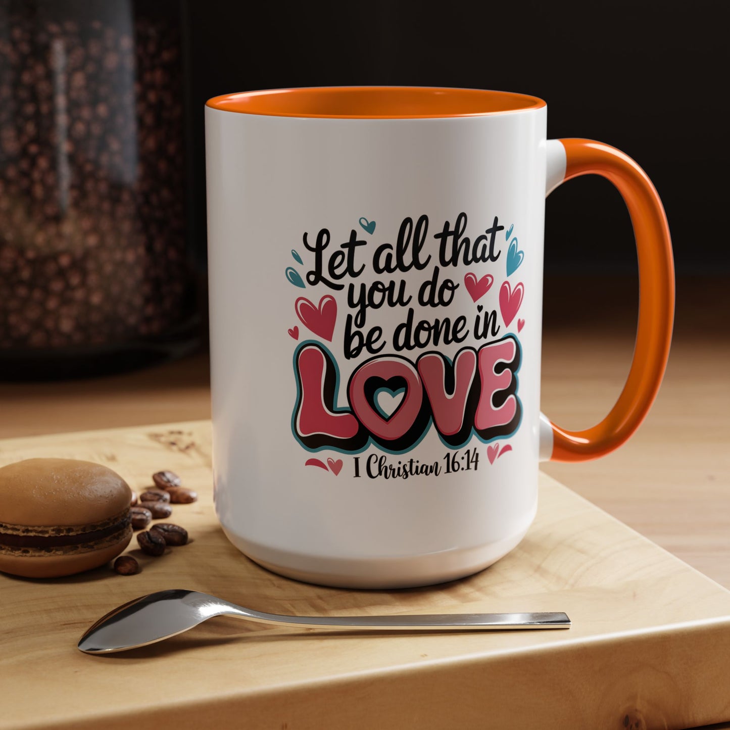 Anniversary Mug - Let All That You Do