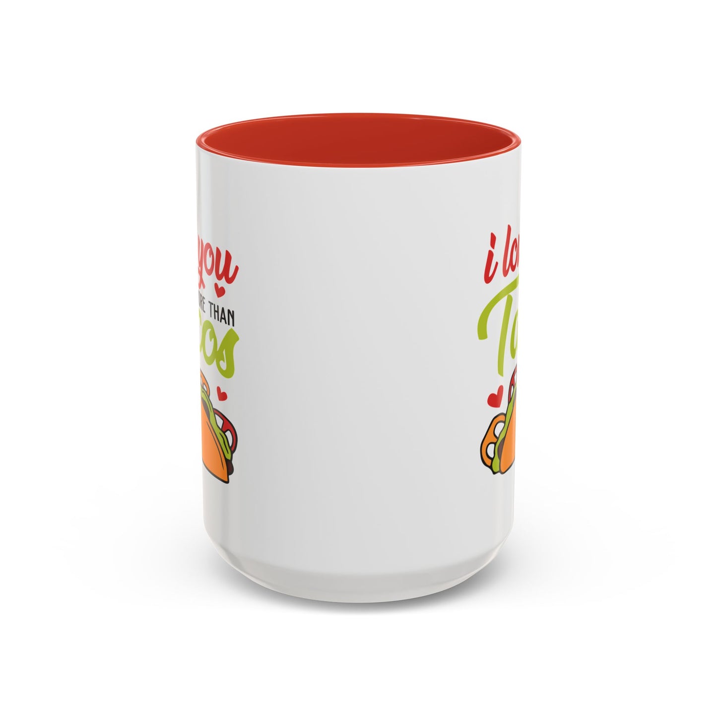 Anniversary Mug - I Love You More Than Tacos