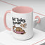 Animal Mug - Not Today Human