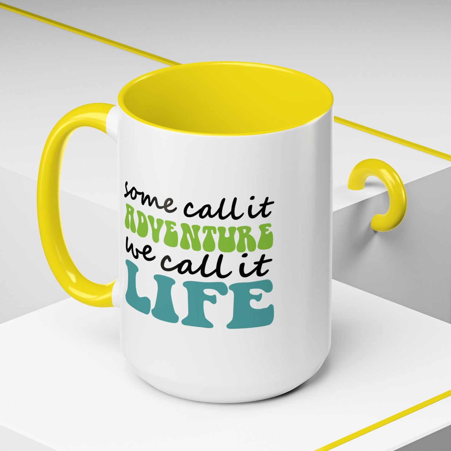 Adventure Mug - Some Call It Adventure