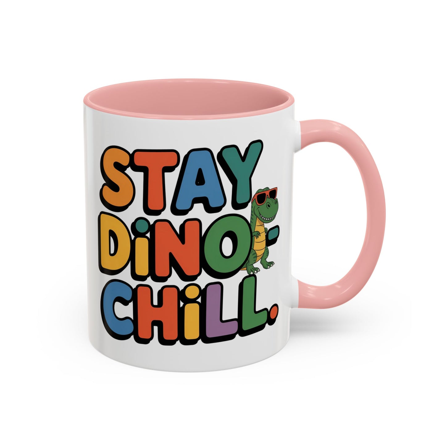 Humor mug - Stay Dino Chill