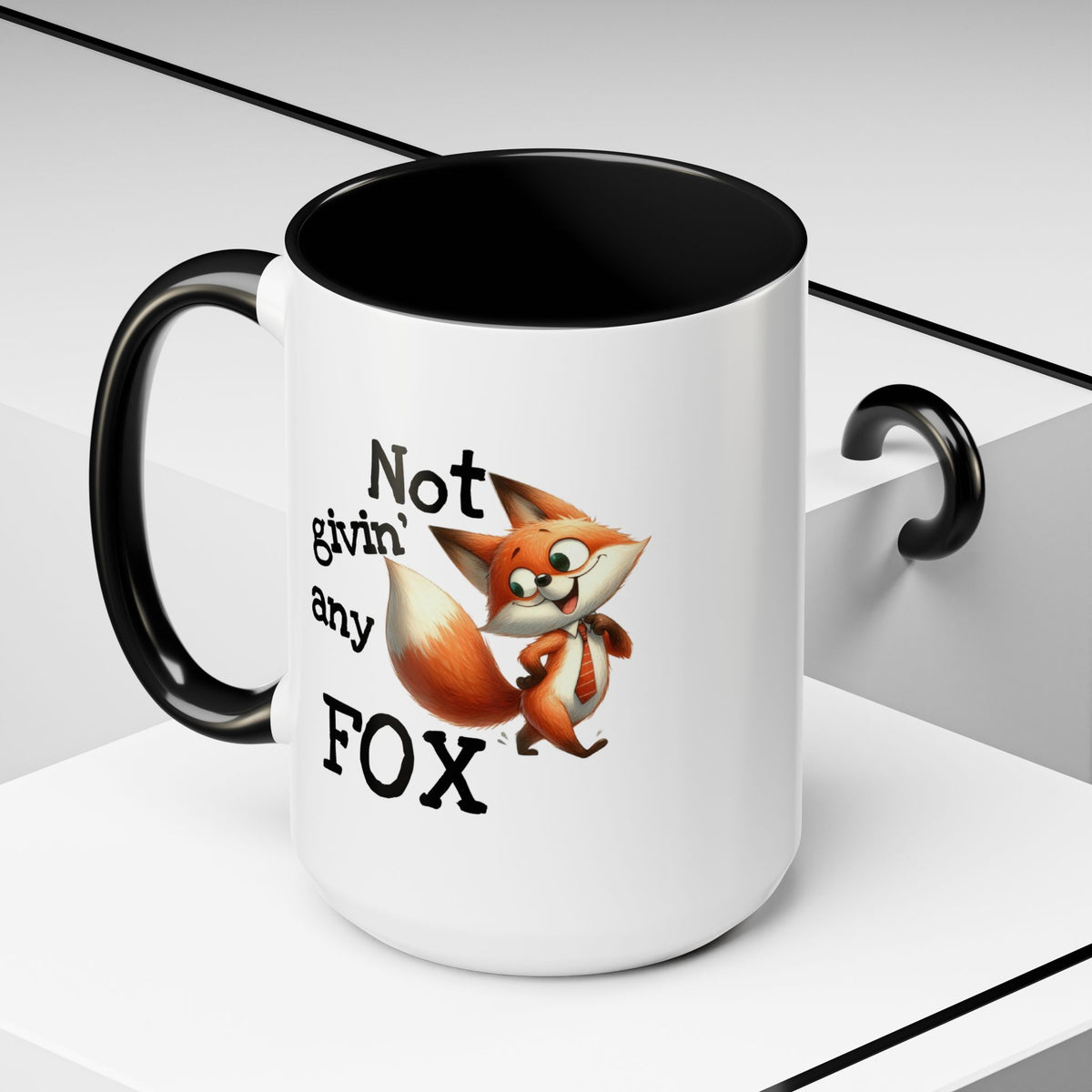 Humor Mug - Not Givin Any Fox