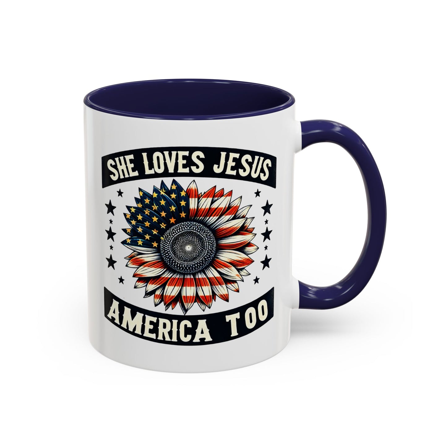 4th of July Mug - She Loves Jesus & America Too