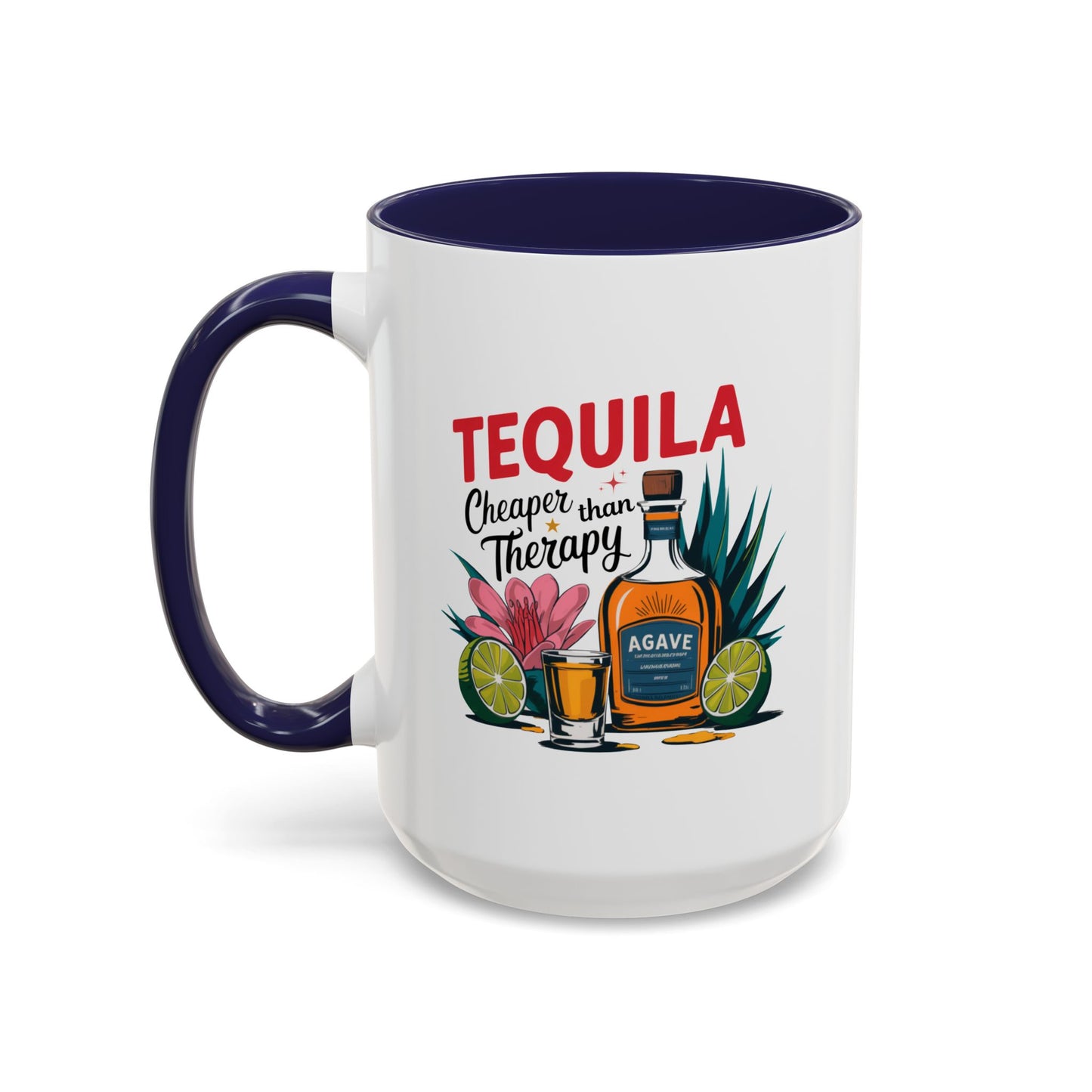Adult Mug - Tequila Cheaper That Therapy