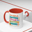 Humor Mug - I Am Not A Control Freak
