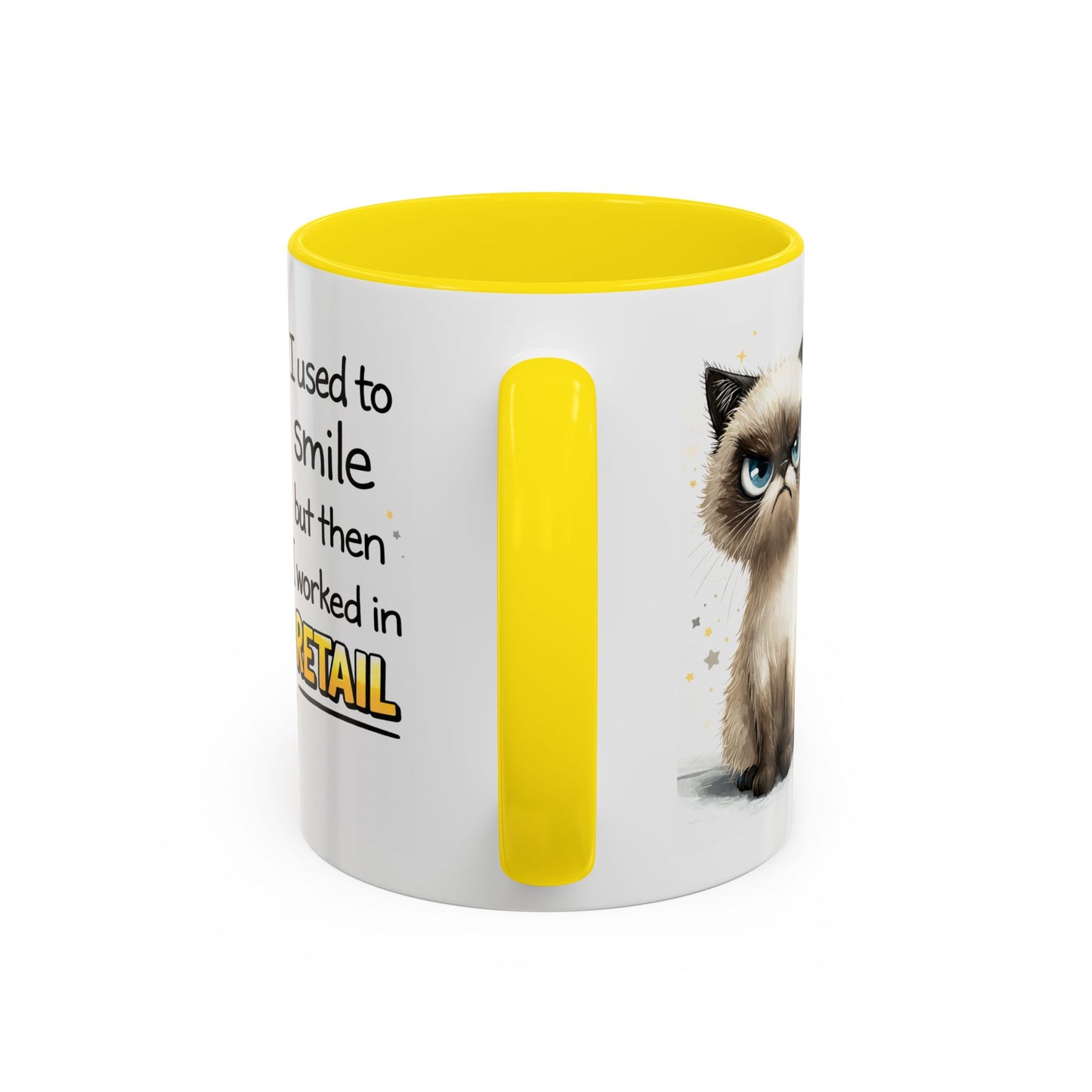 Humor Mug - I Used To Smile